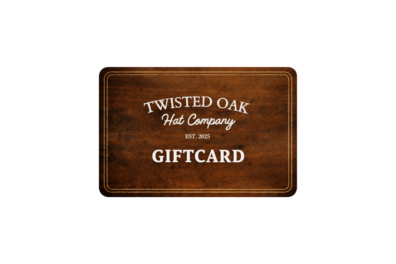 Twisted Oak Hat Co Gift Card